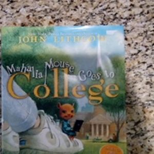 One hard cover book"Mahalia Mouse Goes to College"